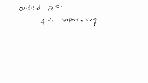 the-fe2-atom-in-hemoglobin-can-be-bonded-to-6-coordinate-ligands-what-are-the-six-coordinate-ligands-of-ferrous-iron-bonded-t0-1i-i-4-to-the-porphyrin-ring-to-the-proximal-histidine-t0-the-d-27378