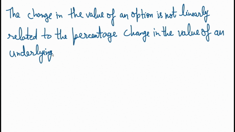 explain-why-the-linear-model-can-provide-only-approximate-estimates-of-var-for-a-portfolio-containing-options