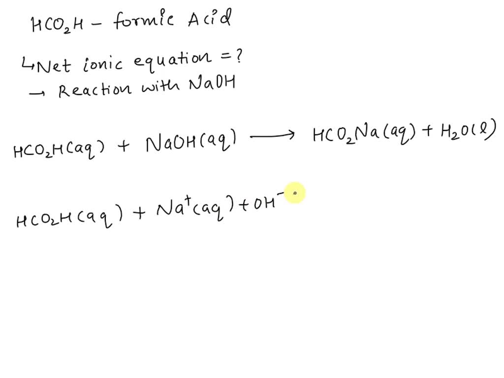 SOLVED: Formic acid, HCOOH, is a weak acid related to acetic acid ...