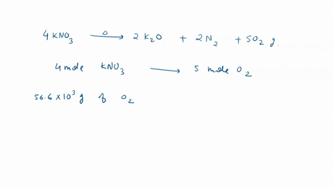 potassium-nitrate-kno3-decomposes-on-heating-producing-potassium-oxide-k2o-and-gaseous-nitrogen-n2-and-oxygen-02-to-produce-56_-kg-of-oxygen-how-many-a-moles-of-kno3-and-b-grams-of-kno3-must-47561
