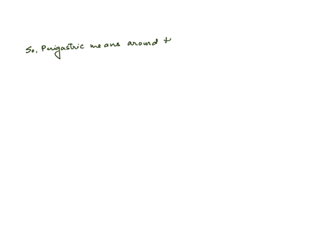 the-term-perigastric-means-a-below-the-stomach-b-around-the-stomach-c-abowe-the-stomach-d-behind-the-stomach