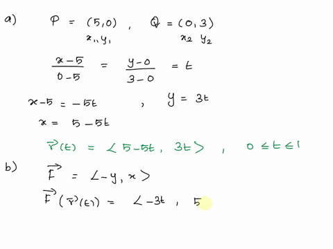 point-suppose-fx-y-yi-xj-and-c-is-the-line-segment-from-point-p-50-to-q-03-a-find-a-vector-parametric-equation-fw-for-the-line-segment-c-so-that-points-p-and-q-correspond-to-t-0-and-t-1-resp-14355