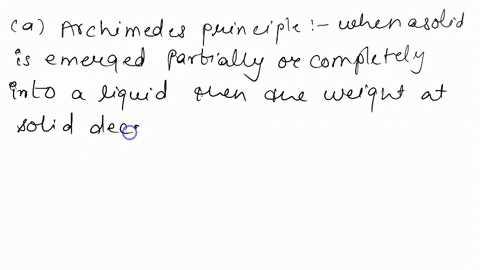 short-answer-questions-answer-all-five-6-points-each-define-archimedes-principle-equals-the-weight-of-the-explain-why-it-is-incorrect-to-state-that-the-buoyant-force-always-object-within-the-11834