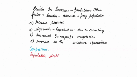 besides-an-increase-in-predation-what-other-factors-might-be-involved-in-the-decrease-in-a-prey-population-depression-in-reproduction-due-to-crowding-increased-intraspecific-competition-incr-38985