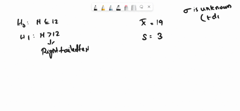 given-the-following-hypotheses-h0-12-h1-12-a-random-sample-of-10-observations-is-selected-from-a-normal-population-the-sample-mean-was-19-and-the-sample-standard-deviation-30-using-the-005-s-08427