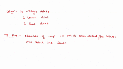 determine-the-number-of-ways-to-distribute-10-orange-drinks-1-lemon-drink-and-1-lime-drink-to-four-2-01884