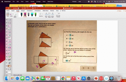 triangular-prism-and-its-net-are-shown-below-the-top-and-bottom-0f-the-prism-are-shaded-all-lengths-are-in-centimeters-a-find-the-following-side-lengths-for-the-net-4-5-cm-b-m-cm-c-8-cm-d-17-41023