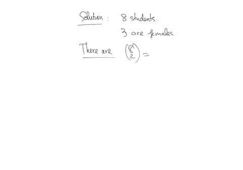 given-eight-students-three-of-whom-are-female-if-two-students-are-selected-at-random-without-replacement-what-is-the-probability-that-both-students-are-female-fraction-answer