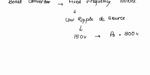 a-boost-converter-is-operating-at-fixed-frequency-of-100-khz-with-a-constant-switch-duty-cycle-and-is-fed-by-a-100-v-low-ripple-dc-source-and-delivers-150-v-at-a-nominal-power-output-of-300-97467