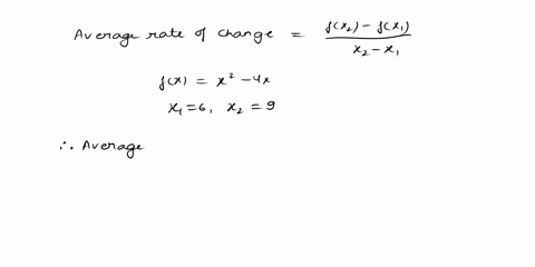 find-the-average-rate-of-change-of-fx-x2-4x-from-x1-5-to-x2-9-98656