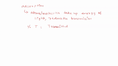question-i-ndab-whut-are-the-units-of-absorbance-what-does-it-mean-physically-when-the-amount-of-incident-light-is-cqual-to-the-amount-of-trnsmitted-light-is-the-light-being-absorbed-or-tran-85609