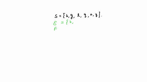 let-s-b-g-l-q-u-z-be-a-sample-space-of-an-experiment-and-let-e-b-g-and-f-b-q-z-be-events-of-this-experiment-enter-for-the-empty-set-find-the-events-e-f-and-e-f-65953