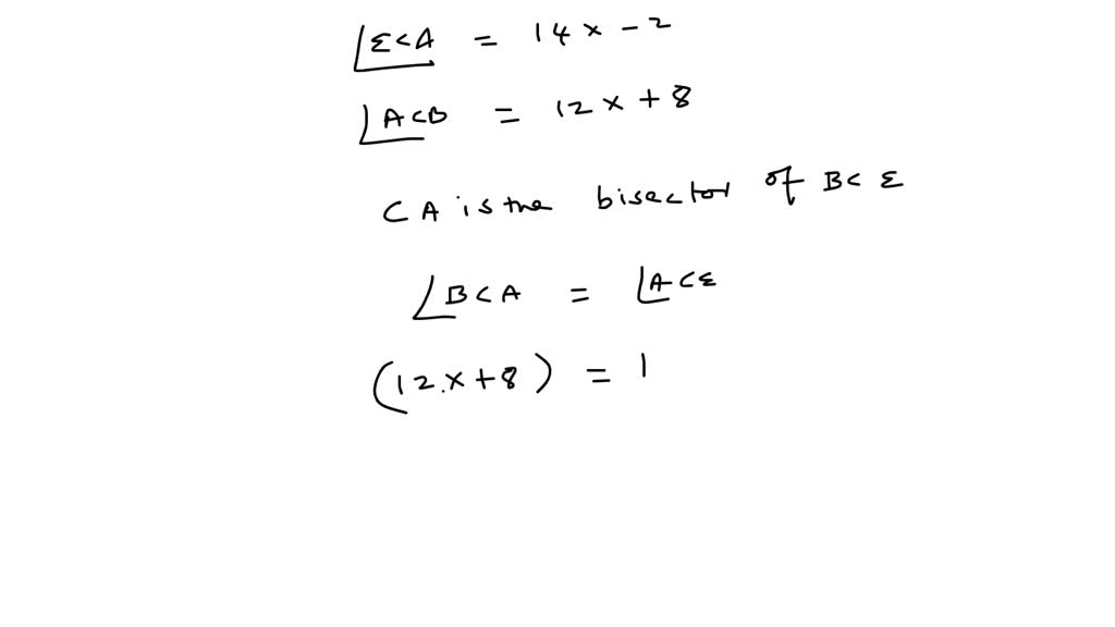 SOLVED: In The Figure, CD And CB Are Opposite Rays, And CA Bisects ...