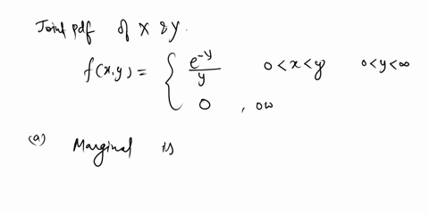 1-the-joint-density-of-x-and-y-is-given-by-0-i-y-0-y-f-0-elsewhere-find-out-the-marginal-distribution-of-y-6-find-out-the-conditional-distribution-of-given-yic-xy-29177