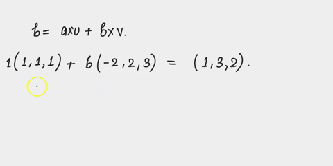 let-u-111-v-223-and-b-132-is-it-possible-to-express-b-as-a-linear-combination-of-u-and-v-that-is-is-b-in-the-span-spanuv-of-u-and-v-15819