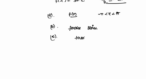 a-the-function-f-is-defined-on-the-interval-t-x-t-by-1x-t-x-0-f-x-x-0-x-t-sketch-the-graph-of-the-function-represented-by-the-fourier-series-period-27-of-f-x-on-the-interval-2t-x-2t-construc-55231