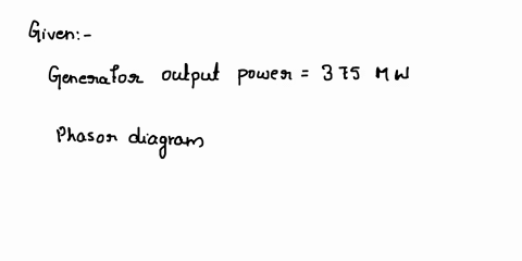 522-a-four-pole-60-hz-24-kv-650-mva-synchronous-generator-with-a-synchronous-reactance-of-182-per-unit-is-operating-on-a-power-system-which-can-be-represented-by-a-24-kv-infinite-bus-in-seri-11481