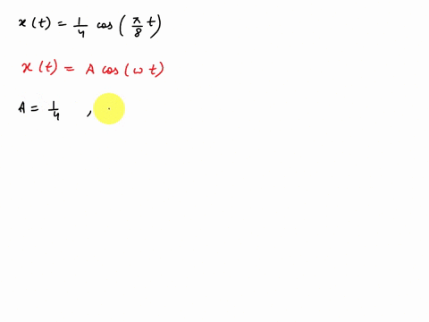 the-position-of-harmonic-oscillator-is-given-by-xt-14-cos-pi-t8-what-is-the-period-of-this-motion-where-x-is-measured-in-units-of-ma-065sb-15sc-160sd-075s-e-0063s-74132