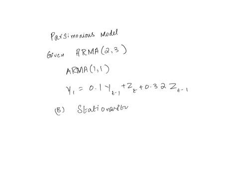 consider-the-arma23-process-y-0ly_1-012y_2-zt-032t-1-0042-2-00122-3-where-z-is-white-noise-process-with-unit-variance_-it-is-known-that-the-above-process-is-overestimated-a-suggest-parsimoni-91377
