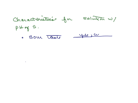 which-characteristic-would-you-predict-from-a-solution-that-has-a-ph-of-5-sour-taste-very-high-concentration-of-hydroxide-ions-slippery-feeling-very-low-concentration-of-hydronium-ions-66045