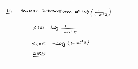 find-the-following-items-40-marks-inverse-z-transform-of-log-zizl-ial-hint-use-differentiation-property-z-transform-of-the-xn-un-un-5-94238