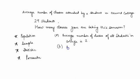 determine-what-the-key-terms-refer-to-in-the-following-survey-to-determine-the-average-number-of-classes-oxnard-college-students-were-taking-group-of-29-oxnard-college-students-answered-the-38373