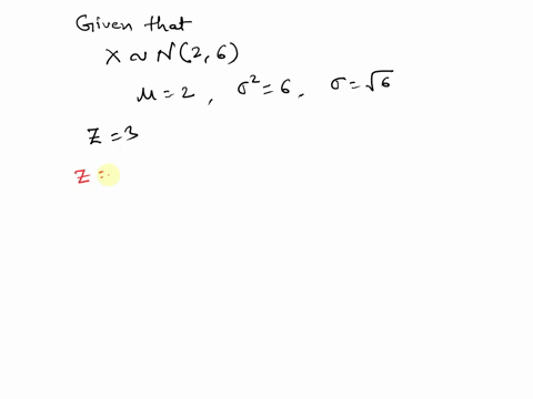 suppose-x-n2-6-what-value-of-x-has-a-z-score-of-three