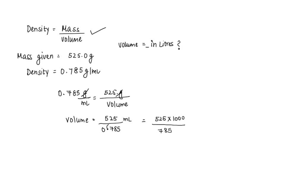 SOLVED grams per milliliter ifa 5,000 mL 2.76 What is the density of