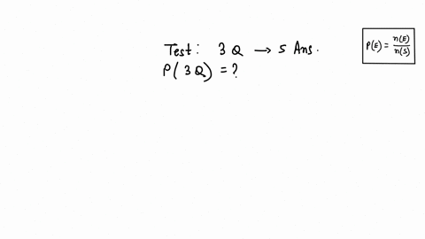 5-find-the-probability-of-answering-the-first-3-questions-on-a-test-correctly-if-random-guess-is-made-assume-that-all-questions-are-multiple-choice-each-with-5-possible-answers-35815