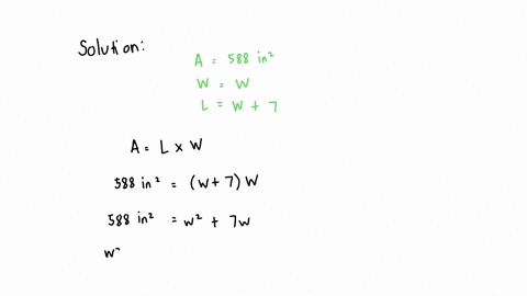 the-length-of-a-rectangle-is-seven-inches-more-than-its-width-its-area-is-588-square-inches-find-the-width-and-length-of-the-rectangle-width-length