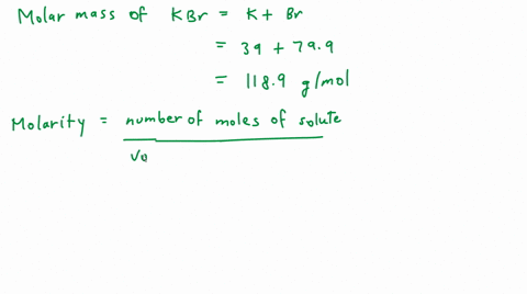 what-is-the-mass-in-grams-of-kbr-in-0400-l-of-a-0350-m-solution-75747