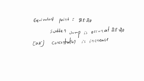 the-following-data-was-collected-near-the-equivalence-point-region-during-titration-of-01025-m-naoh-with-2500-ml-of-a-stock-solution-of-a-weak-monoprotic-acid-determine-the-equivalence-point-51012