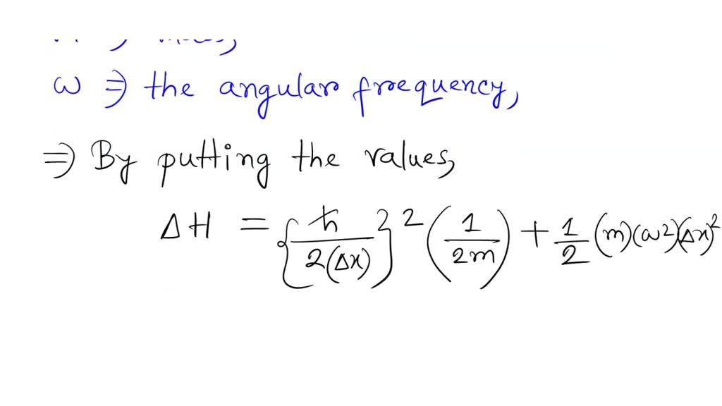 SOLVED Use the uncertainty relation to estimate the ground state