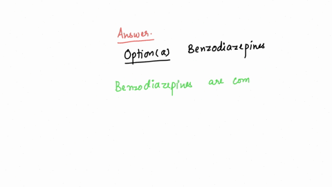 which-of-these-present-the-lowest-potential-for-abuse-a-benzodiazepines-b-methaqualone-c-secobarbital-d-pentobarbital-29865