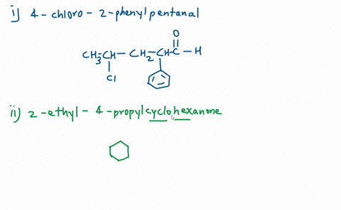 draw-structural-formulas-for-each-of-the-following-compounds-4-chloro-2-phenylpentanal-2-ethyl-4-propylcyclohexanone-2-methyl-14-butanedial-25-hexanedione-246-trimethylheptanal-2-bromo-3-pen-09128