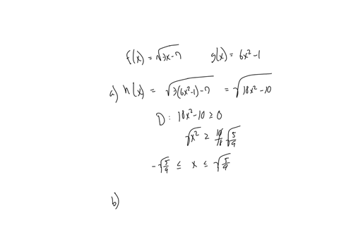 1-point-suppose-that-fx-sqrt3x-7-and-gx-6x-2-1-for-each-function-given-below-find-a-formula-for-hx-and-the-domain-of-h-enter-the-domains-using-interval-notation-a-hxf-gx-hx-domain-b-hxg-fx-hx-domain-c