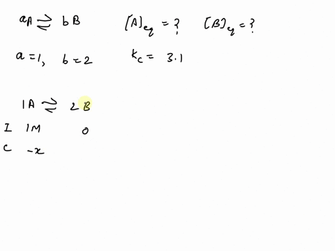 consider-the-following-reaction-and-associated-equilibrium-constant-aagbbg-kc-31-find-the-equilibrium-concentrations-of-a-and-b-for-a-1-and-b-2-assume-that-the-initial-concentration-of-a-is-57755