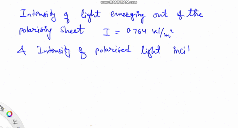 the-average-intensity-of-light-emerging-from-a-polarizing-sheet-is-0764-w-m2-and-the-average-intensi-38496