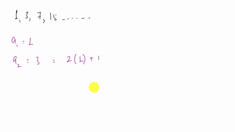 what-is-the-recursive-definition-for-this-sequence-1-3-7-15