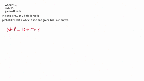 question-three-a-a-bag-contains-10-white-15-red-and-8-green-balls-a-single-draw-of-3-balls-is-made-i-what-is-the-probability-that-a-white-a-red-and-green-balls-are-drawn-3-marks-ii-what-woul-13006