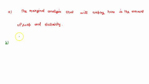 in-the-following-examples-state-how-you-would-use-the-principle-of-marginal-analysis-to-make-a-decis-77456