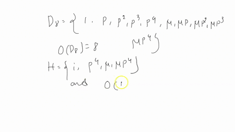 are-the-left-and-right-cosets-the-same-for-the-subgroup44of-d_8-if-so-display-the-cosets-if-not-find-a-left-coset-that-is-not-the-same-as-a-right-coset-13648