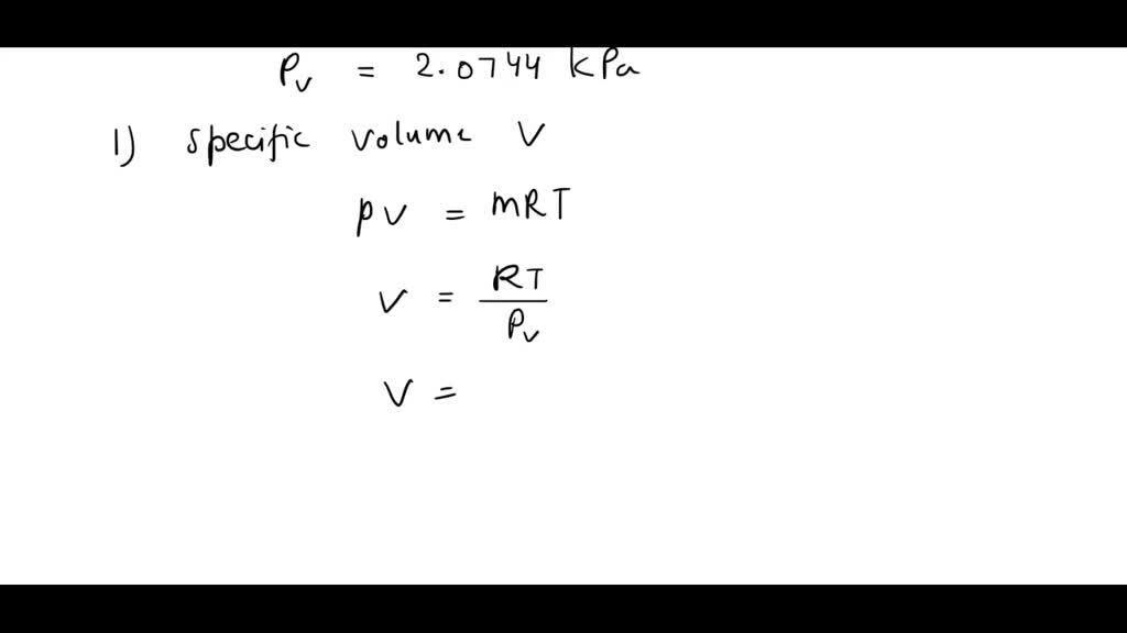 SOLVED Calculate specific volume, relative humidity, and enthalpy of moist air with a dry bulb