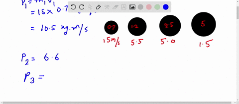 the-balls-shown-have-different-masses-and-speeds-rank-the-following-from-greatest-to-least-a-the-momenta-b-the-impulses-needed-to-stop-the-balls-2