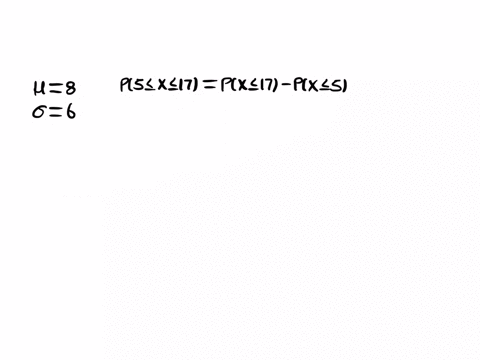 assume-that-x-has-a-normal-distribution-with-the-specified-mean-and-standard-deviation-find-the-indicated-probability-enter-a-number-round-your-answer-to-four-decimal-places-8-6-p5-x-17-33614