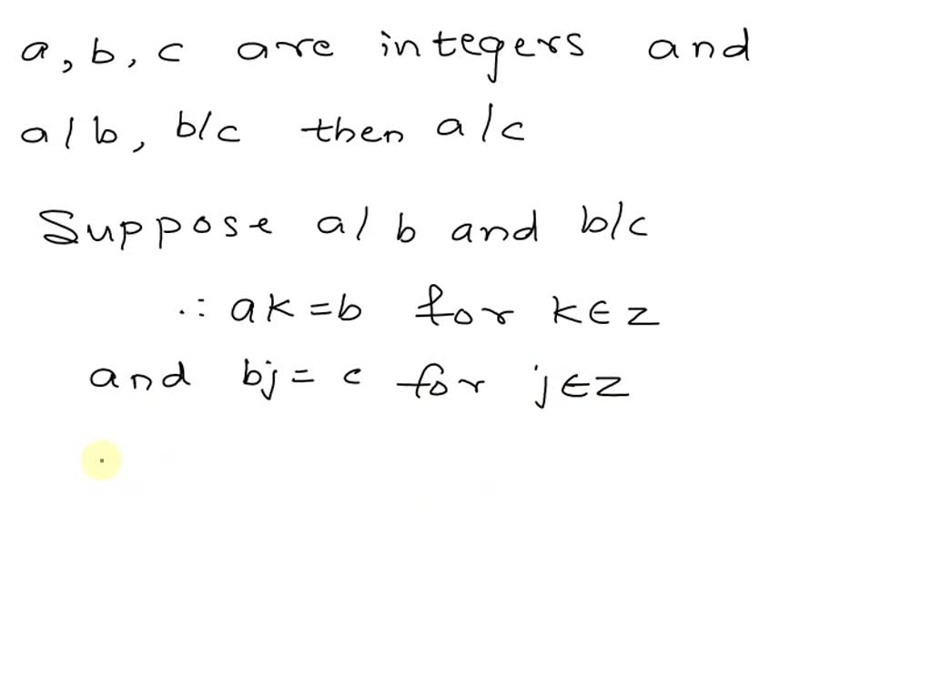 SOLVED: Consider This Statement: If A, B, And C Are Integers And A ...