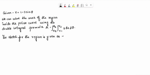1-find-the-area-of-the-region-inside-the-outer-loop-but-outside-the-inner-loop-of-r-1-2sintheta-and-draw-the-graph-2-what-is-the-slope-of-the-line-tangent-to-the-polar-curve-r24cos2theta-at-32605