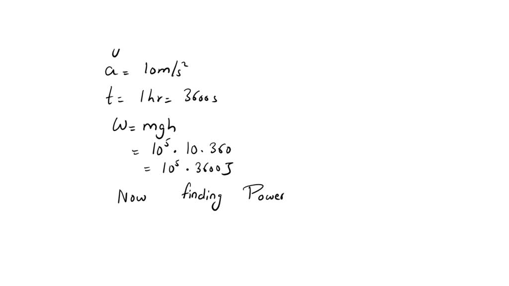 SOLVED Calculate the power of an engine required to lift 10^5 Kg of
