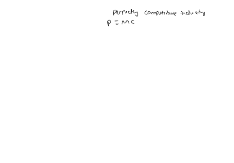 in-a-perfectly-competitive-industry-price-equals-marginal-cost-which-of-the-following-is-not-an-implication-of-this-group-of-answer-choices-firms-will-always-make-zero-economic-profit-a-competitive-fi