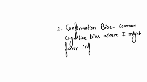 two-cognitive-biases-i-might-be-subject-too